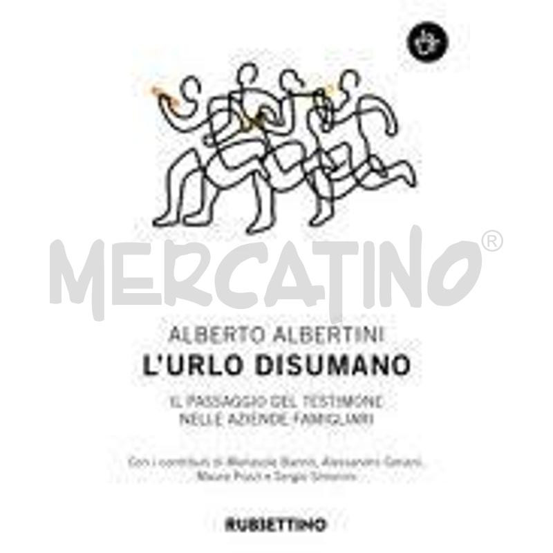 L'URLO DISUMANO. IL PASSAGGIO DEL TESTIMONE NELLE  | Mercatino dell'Usato Roma monteverde 1