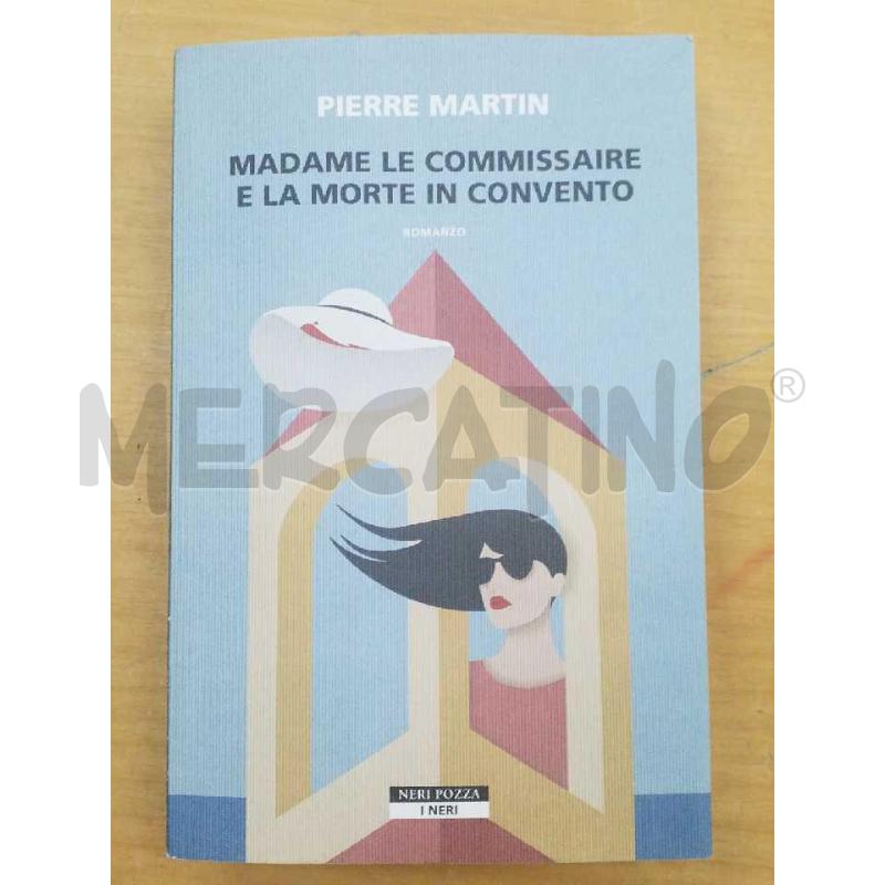 PIERRE MARTIN MADAME LE COMISSAIRE E LA MORTE IN CONVENTO | Mercatino dell'Usato Roma monteverde 1