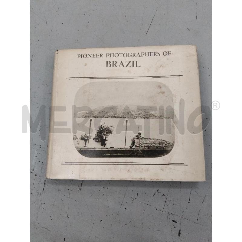 PIONEER PHOTOGRAPHERS OF BRAZIL | Mercatino dell'Usato Roma monteverde 1