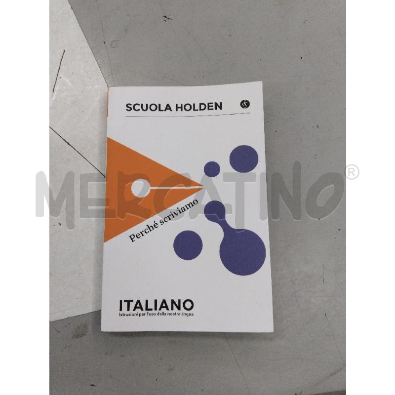 SCUOLA HOLDEN PERCHÈ SCRIVIAMO | Mercatino dell'Usato Roma monteverde 1