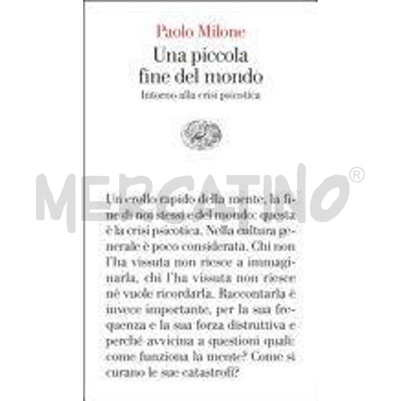 UNA PICCOLA FINE DEL MONDO. INTORNO ALLA CRISI PSI | Mercatino dell'Usato Roma monteverde 1