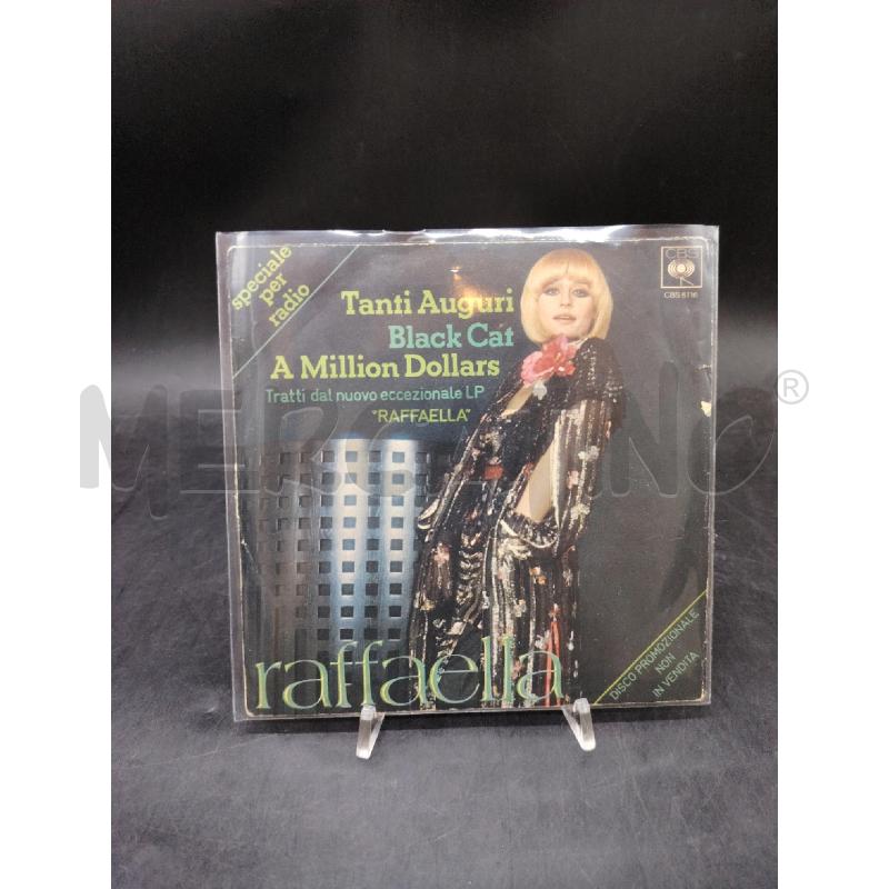 45 GIRI RAFFAELLA CARRÀ TANTI UGURI BLACK CAT | Mercatino dell'Usato Roma eur 1