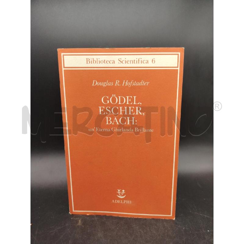 ADELPHI HOFSTADTER GODEL, ESCHER, BACH | Mercatino dell'Usato Roma eur 1