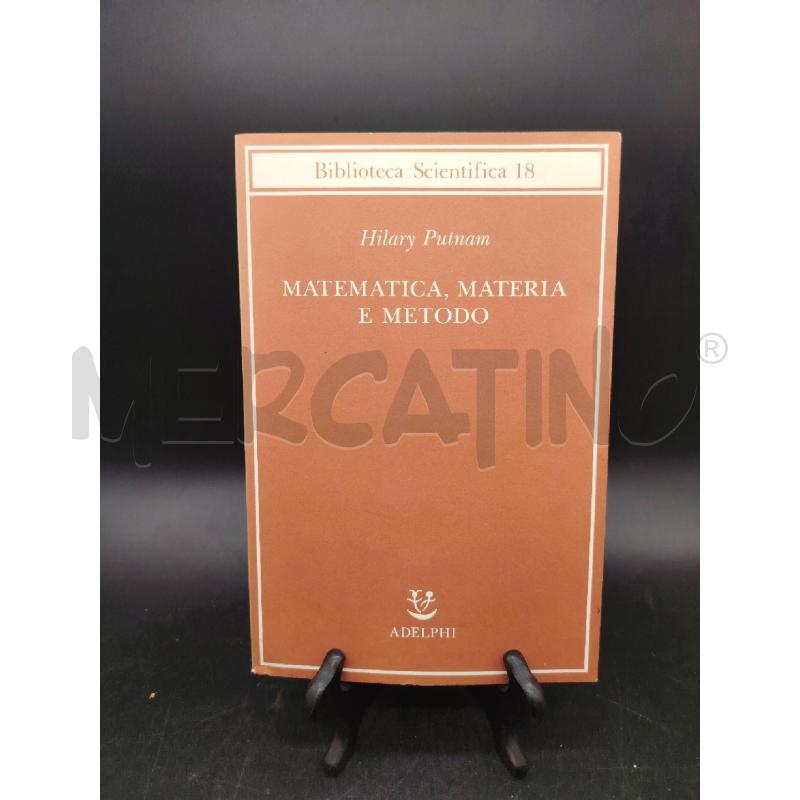 ADELPHI PUTNAM MATEMATICA, MATERIA E METODO | Mercatino dell'Usato Roma eur 1