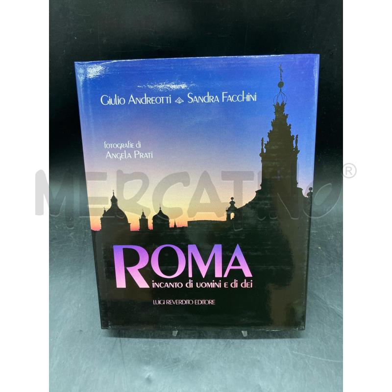 ANDREOTTI FACCHINI ROMA INCANTO DI UOMINI E DI DEI | Mercatino dell'Usato Roma eur 1