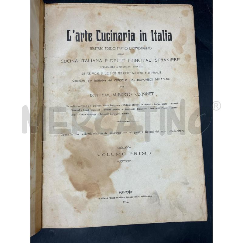 COUGNET L'ARTE CUCINARIA IN ITALIA 1910 VOL 1 | Mercatino dell'Usato Roma eur 2