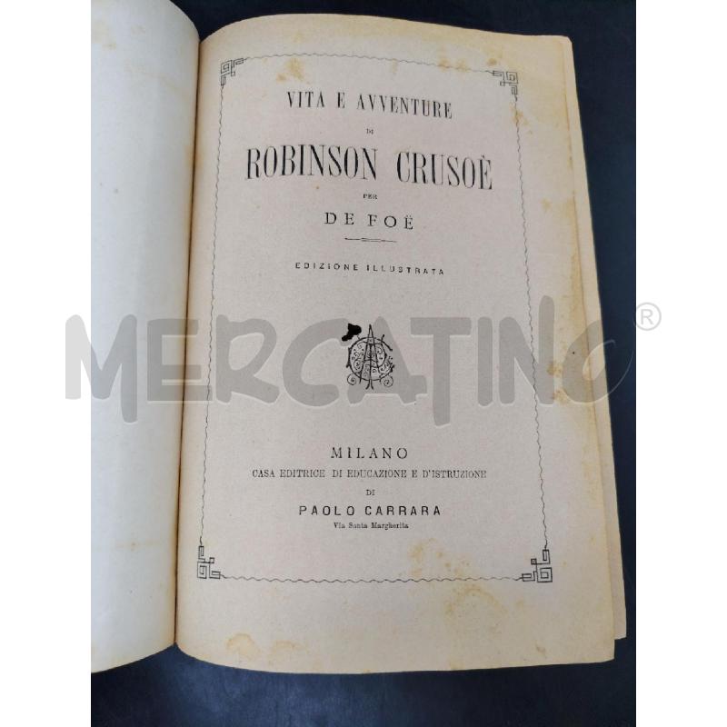 DE FOE VITA E AVVENTURE DI ROBINSON CRUSOE | Mercatino dell'Usato Roma eur 4