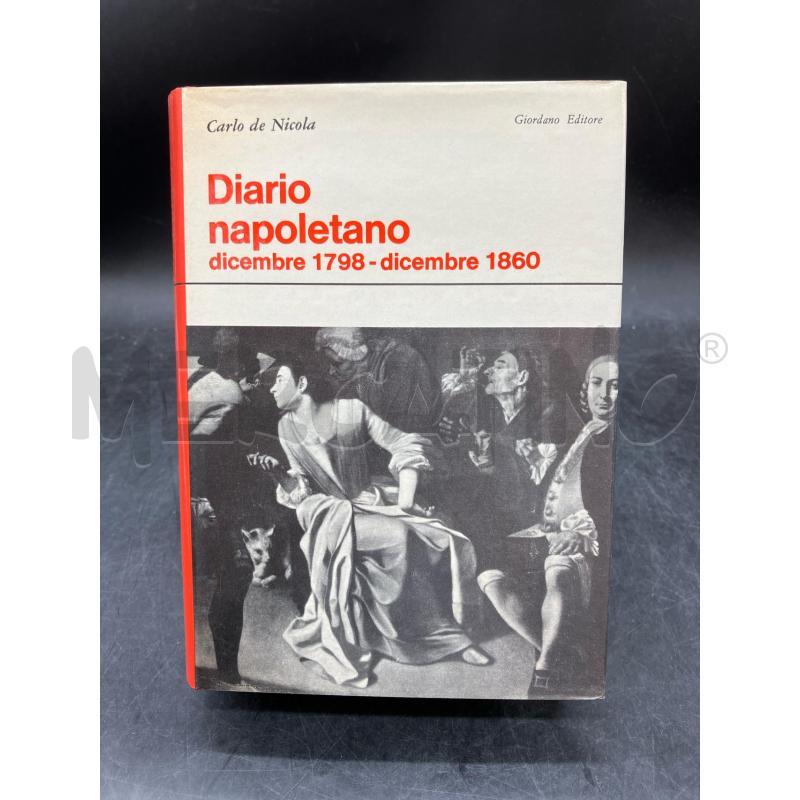 DE NICOLA DIARIO NAPOLETANO 1798-1860 | Mercatino dell'Usato Roma eur 1