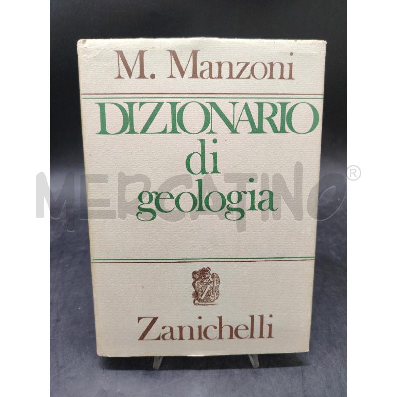 DIZIONARIO DI GEOLOGIA ZANICHELLI  | Mercatino dell'Usato Roma eur 1