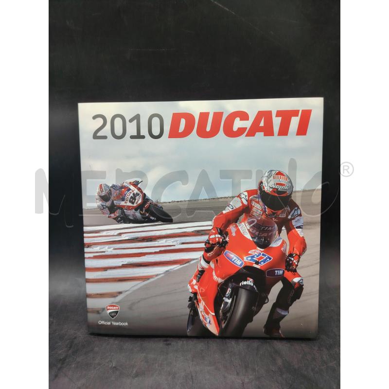 DUCATI OFFICIAL YEARBOOK 2010 | Mercatino dell'Usato Roma eur 1