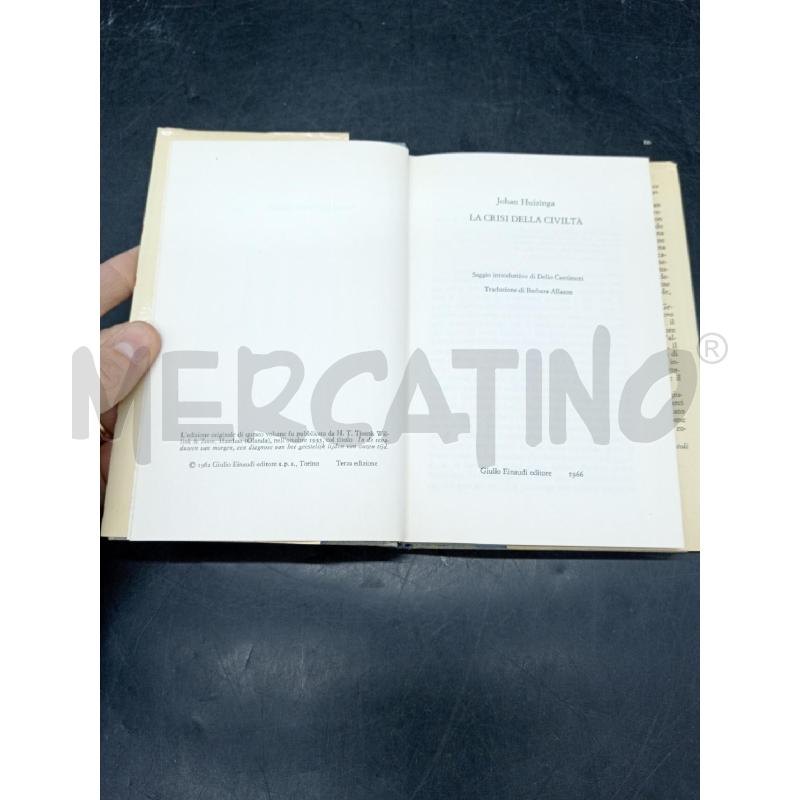 EINAUDI HUIZINGA LA CRISI DELLA CIVILTÀ | Mercatino dell'Usato Roma eur 3