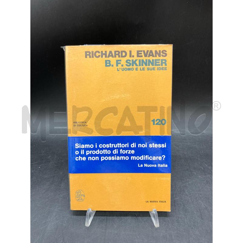 EVANS B.F. SKINNER L'UOMO E LE SUE IDEE | Mercatino dell'Usato Roma eur 1