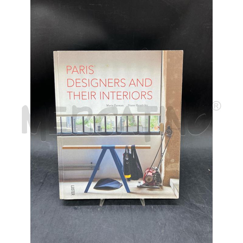 FARMAN HENDRIKX PARIS DESIGNERS AND THEIR INTERIORS | Mercatino dell'Usato Roma eur 1