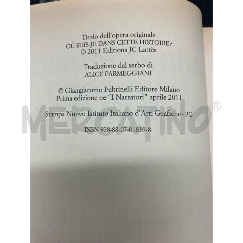 FELTRINELLI KUSTURICA  DOVE SONO IN QUESTA STORIA | Mercatino dell'Usato Roma eur 3