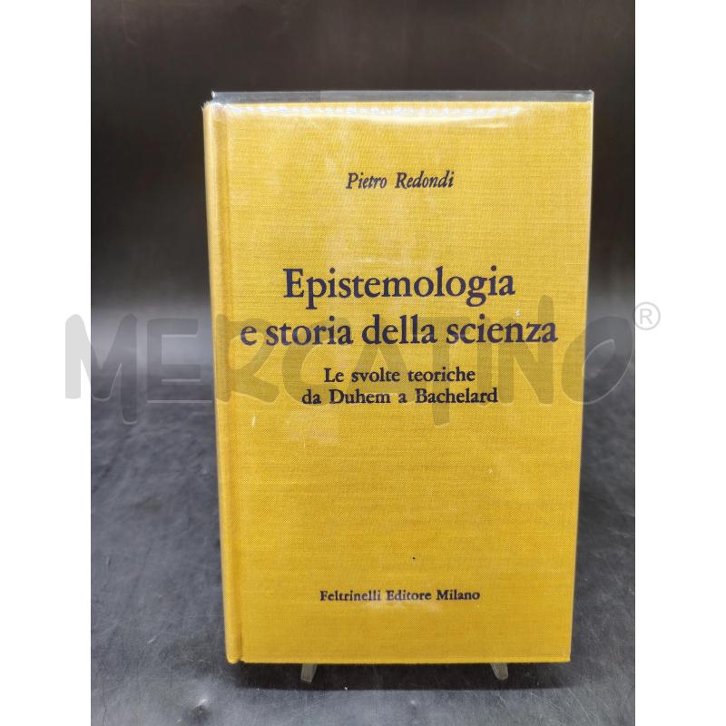 FELTRINELLI REDONDI EPISTEMIOLOGIA E STORIA DELLA SCIENZA 1978 | Mercatino dell'Usato Roma eur 1