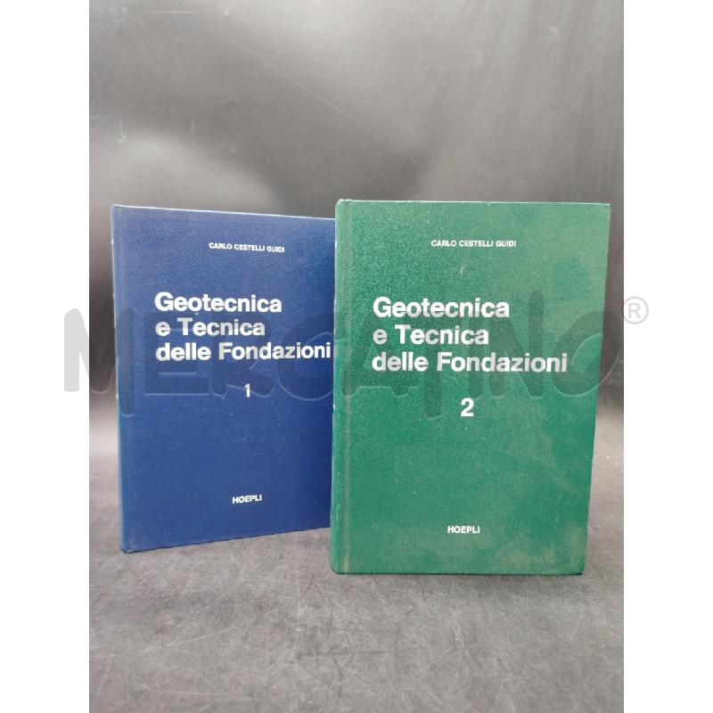 GEOTECNICA E TECNICA DELLE FONDAZIONI HOEPLI 2 VOL | Mercatino dell'Usato Roma eur 1