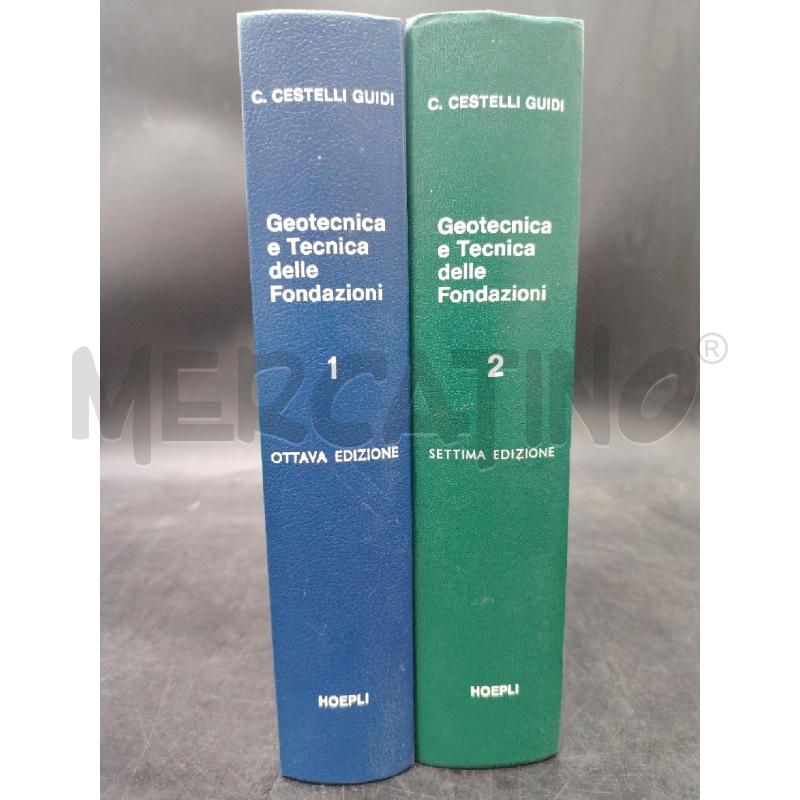 GEOTECNICA E TECNICA DELLE FONDAZIONI HOEPLI 2 VOL | Mercatino dell'Usato Roma eur 2