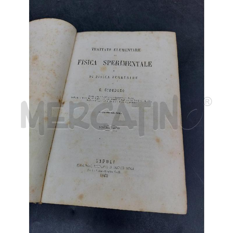 GIORDANO TRATTATO ELEMENTARE DI FISICA SPERIMENTALE E DI FISICA TERRESTRE 1862 | Mercatino dell'Usato Roma eur 3