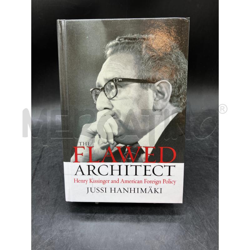 HANHIMAKI THE FLAWED ARCHITECT | Mercatino dell'Usato Roma eur 1