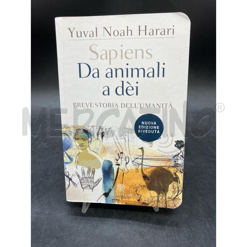 HARARI SAPIENS DA ANIMALI A DEI | Mercatino dell'Usato Roma eur 1