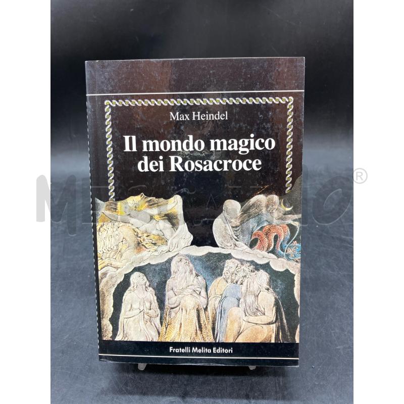 HEINDEL IL MONDO MAGICO DEI ROSACROCE | Mercatino dell'Usato Roma eur 1