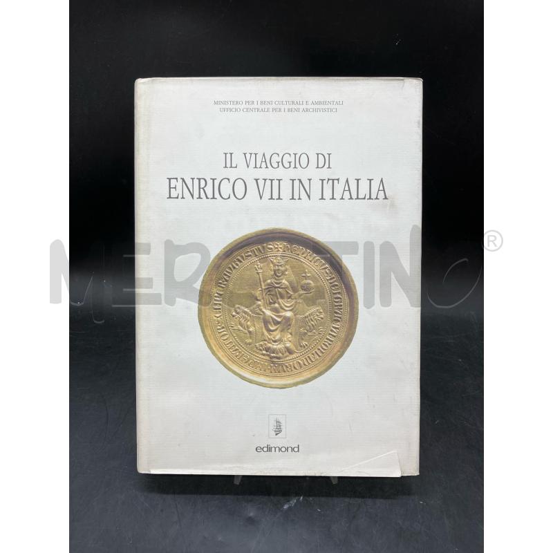 IL VIAGGIO DI ENRICO VII IN ITALIA | Mercatino dell'Usato Roma eur 1