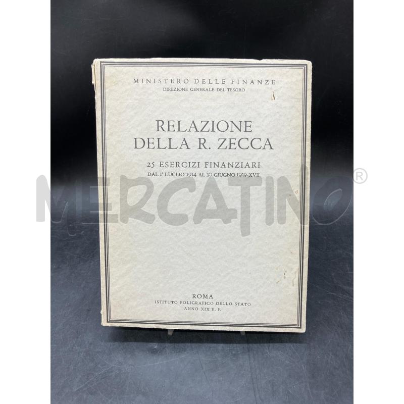 ISTITUTO POLIGRAFICO DI ROMA RELAZIONE DELLA R. ZECCA 1914-1939 | Mercatino dell'Usato Roma eur 1