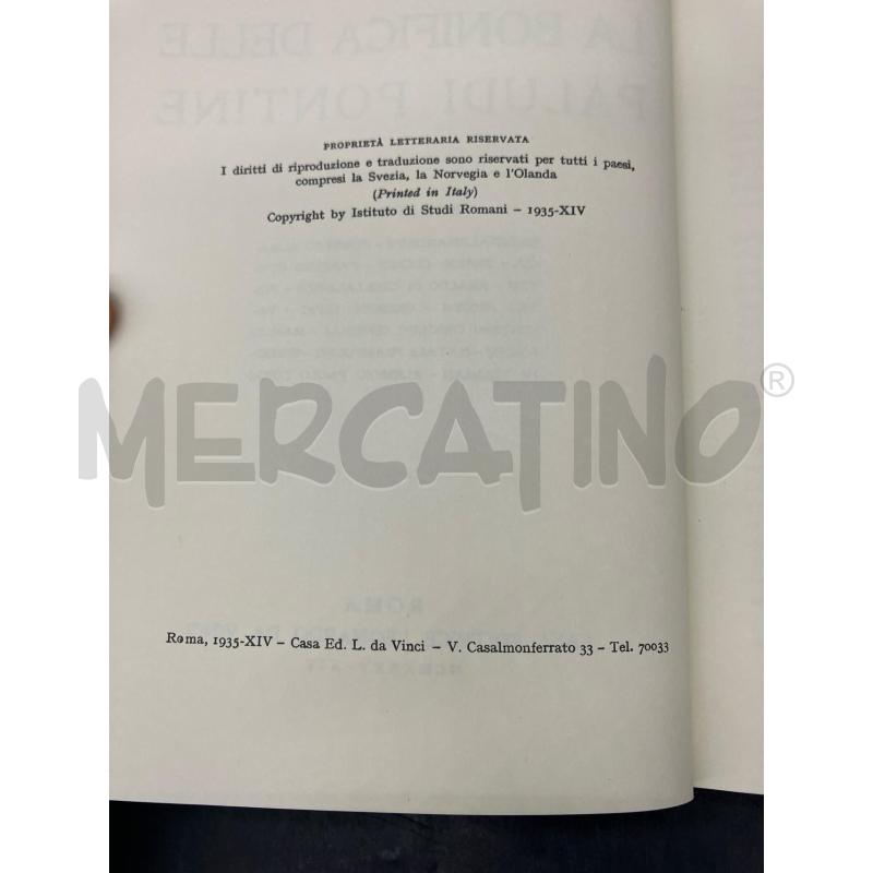 LA BONIFICA DELLE PALUDI PONTINE | Mercatino dell'Usato Roma eur 3