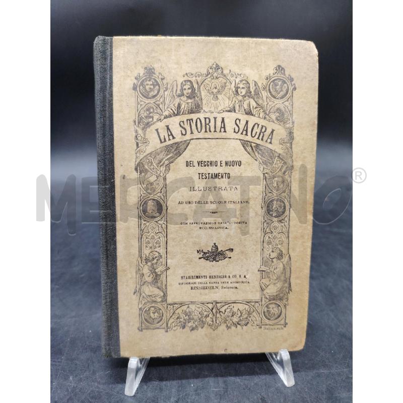 LA STORIA SACRA ILLUSTRATA DEL VECCHIO E NUOVO TESTAMENTO 1868 | Mercatino dell'Usato Roma eur 1
