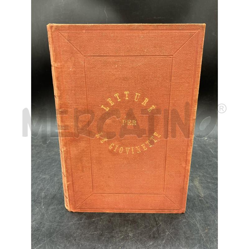 LETTURE PER LE GIOVINETTE 1889 | Mercatino dell'Usato Roma eur 1