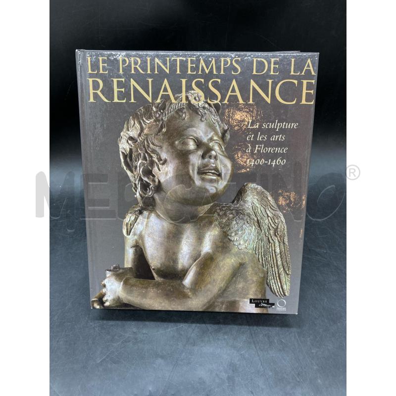 LE PRINTEMPS DE LA RENAISSANCE 1400-1460  | Mercatino dell'Usato Roma eur 1