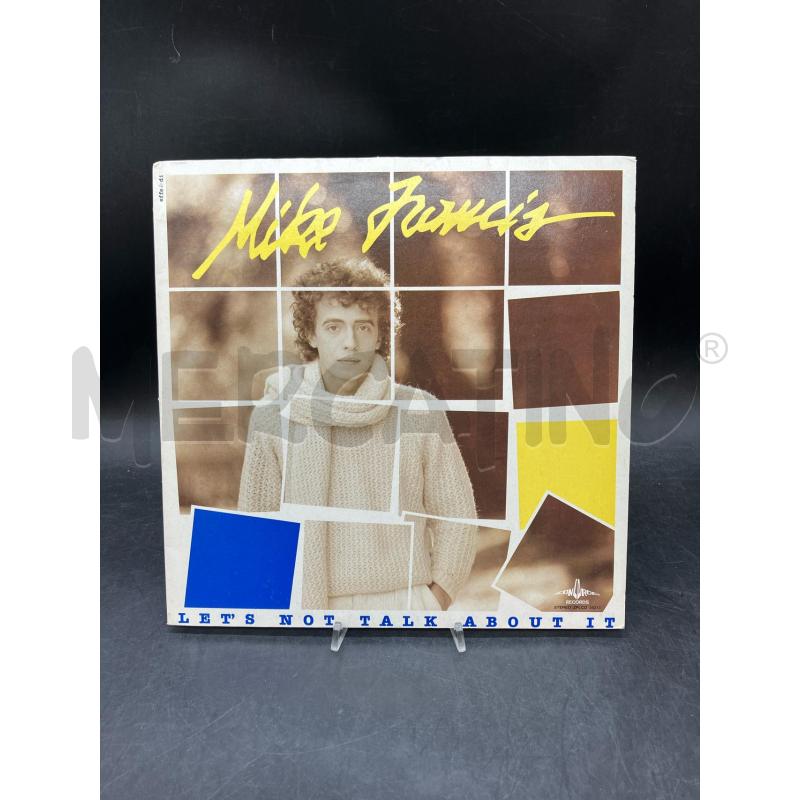 LP MIKE FRANCIS LET'S NOT TALK ABOUT IT | Mercatino dell'Usato Roma eur 1