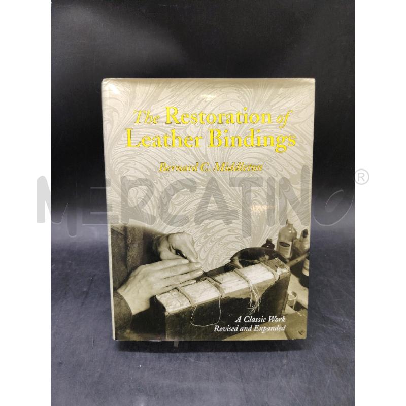 MIDDLETON THE RESTORATION OF LEATHER BINDINGS | Mercatino dell'Usato Roma eur 1