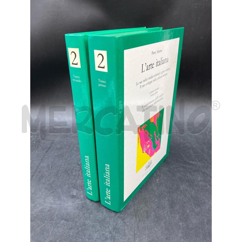 PIERO ADORNO L'ARTE ITALIANA VOLUME SECONDO 2 VOLUMI | Mercatino dell'Usato Roma eur 1