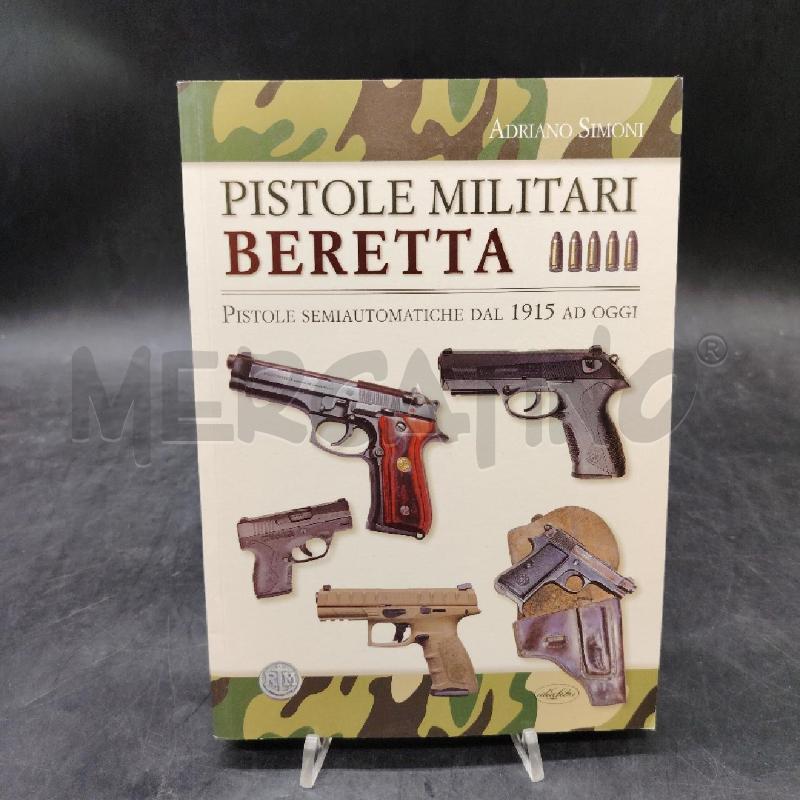 PISTOLE MILITARI BERETTA | Mercatino dell'Usato Roma eur 1