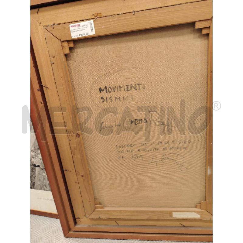 QUADRO A FIRMA SERGIO CARENARATTO MOVIM SISMICI | Mercatino dell'Usato Roma eur 4