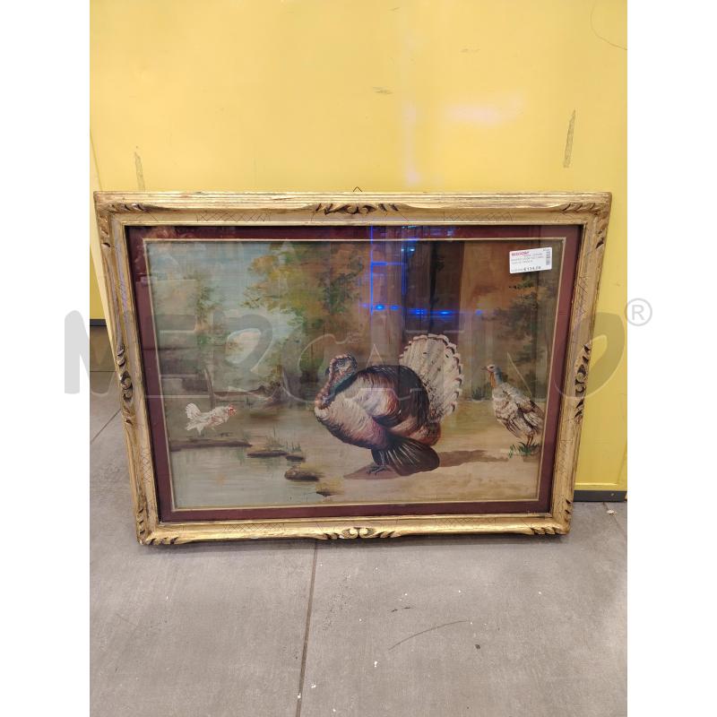 QUADRO C/DOR TACCHINO OLIO SU TAVOLA  | Mercatino dell'Usato Roma eur 1