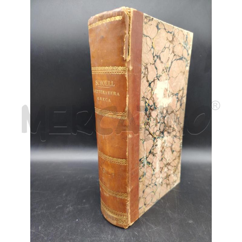 SCHOELL LETTERATURA GRECA 1827 VOL 3 | Mercatino dell'Usato Roma eur 1
