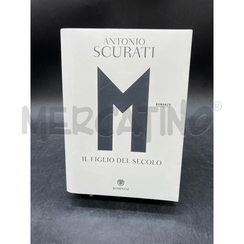 SCURATI M IL FIGLIO DEL SECOLO | Mercatino dell'Usato Roma eur 1