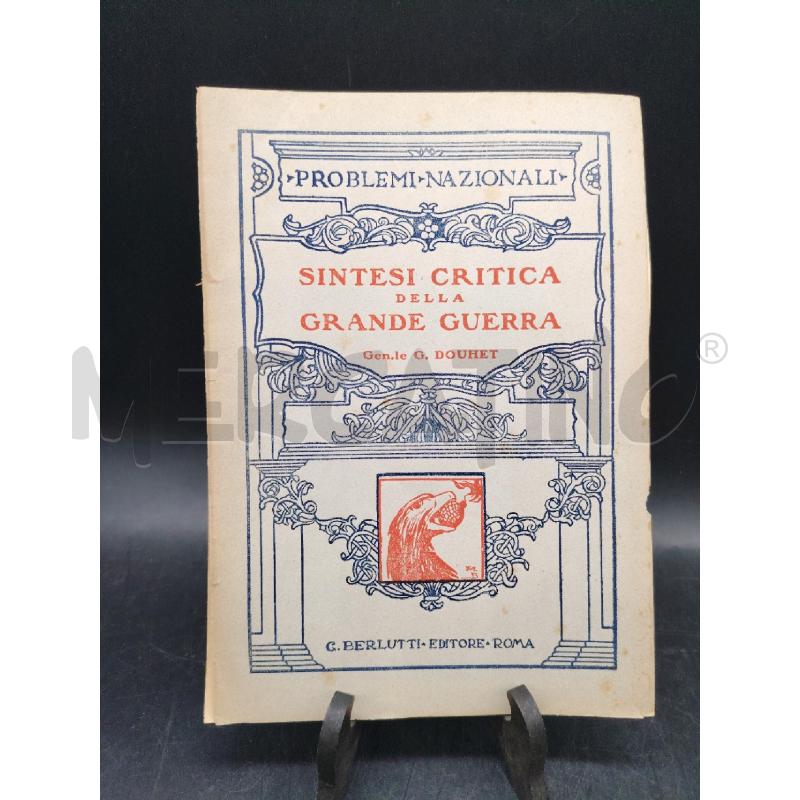 SINTESI CRITICA DELLA GRANDE GUERRA 1925 | Mercatino dell'Usato Roma eur 1
