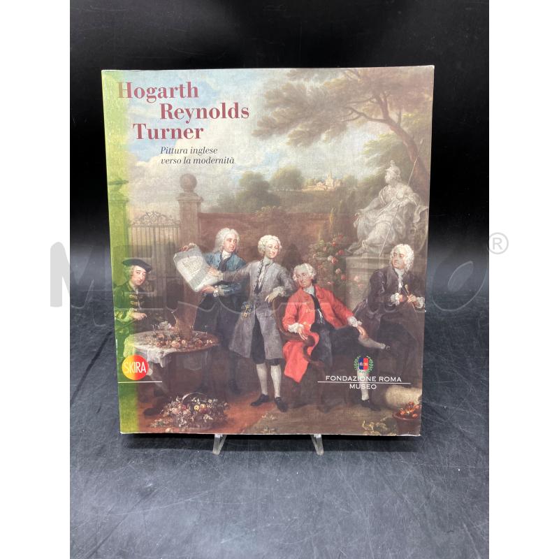 SKIRA HOGARTH REYNOLDS TURNER | Mercatino dell'Usato Roma eur 1