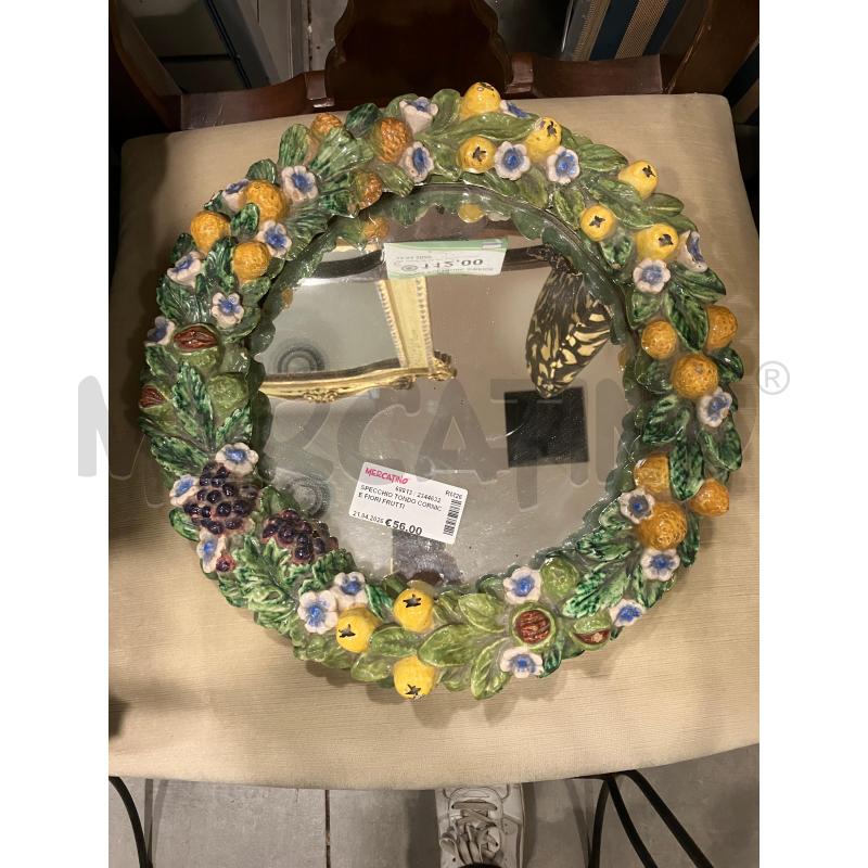 SPECCHIO TONDO CORNICE FIORI FRUTTI | Mercatino dell'Usato Roma eur 1