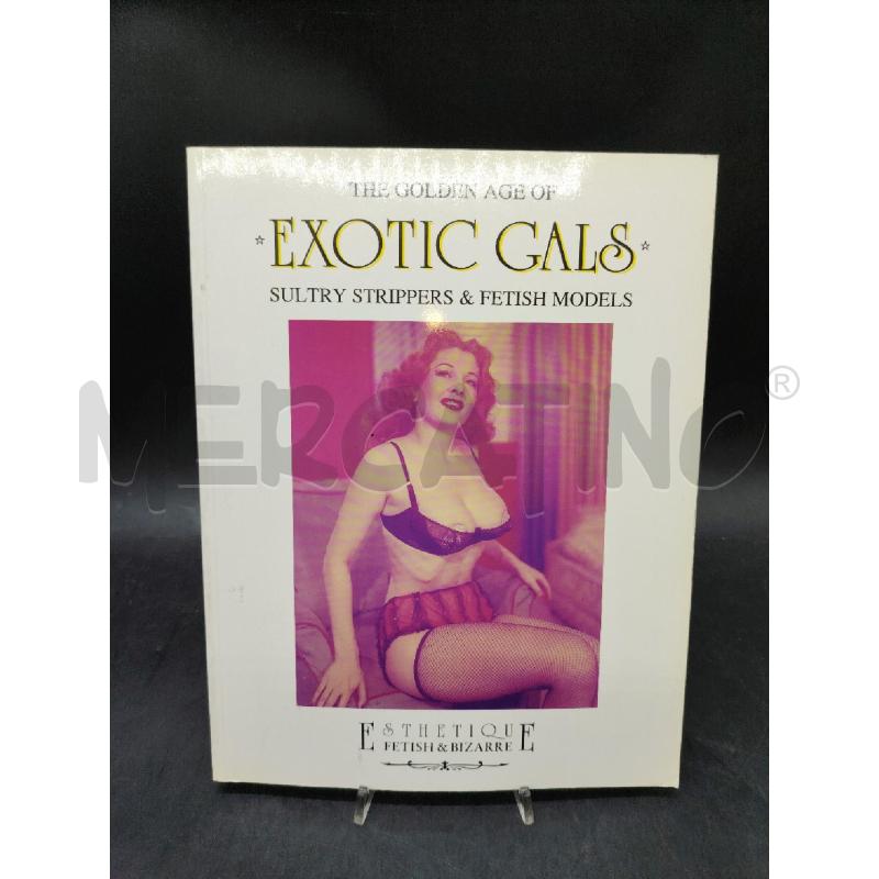 THE GOLDEN AGE OF EXOTIC GALS | Mercatino dell'Usato Roma eur 1