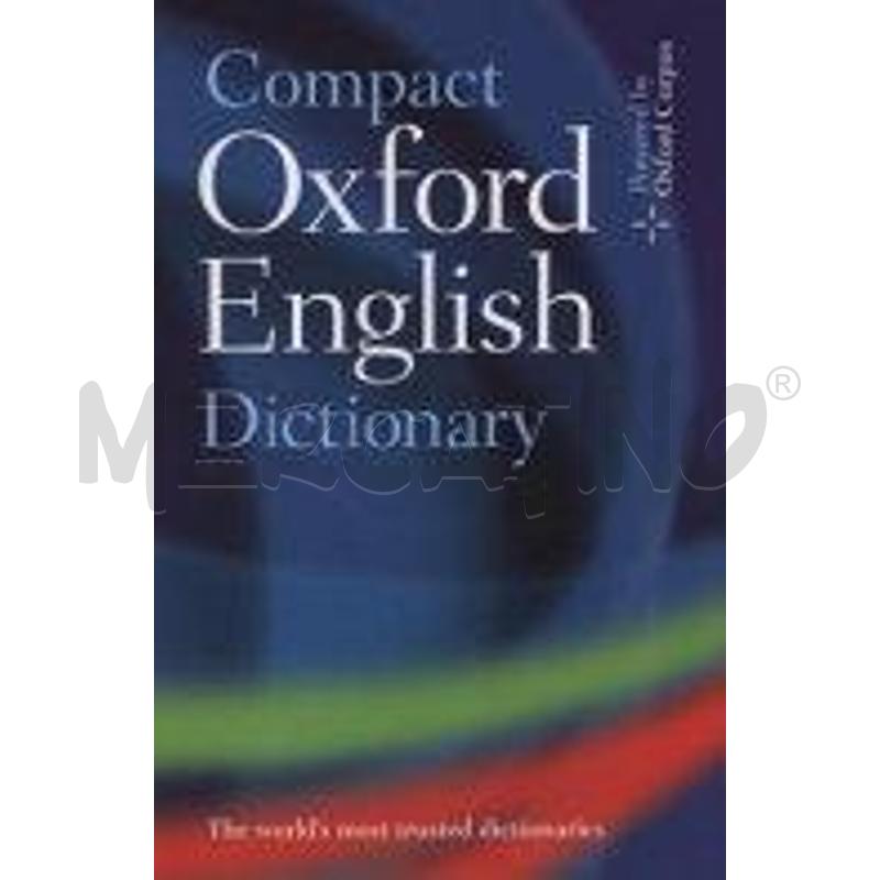 COMPACT OXFORD ENGLISH DICTIONARY OF CURRENT ENGLI | Mercatino dell'Usato Colleferro 1