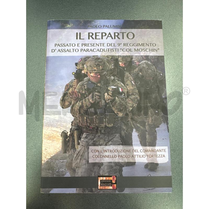IL REPARTO - PASSATO E PRESENTE DEL 9° REGGIMENTO | Mercatino dell'Usato Colleferro 1
