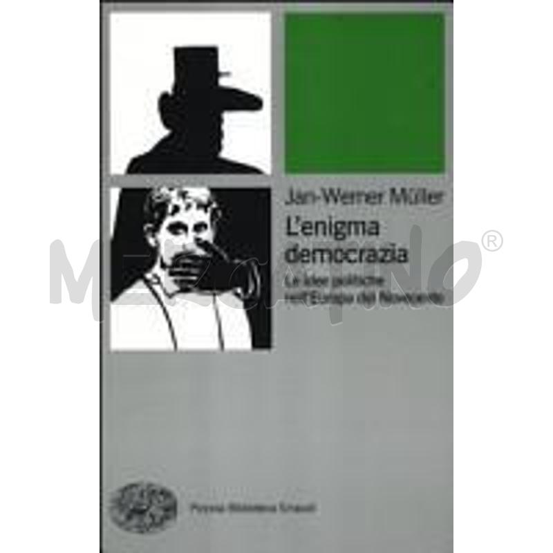 L'ENIGMA DEMOCRAZIA. LE IDEE POLITICHE NELL'EUROPA | Mercatino dell'Usato Colleferro 1