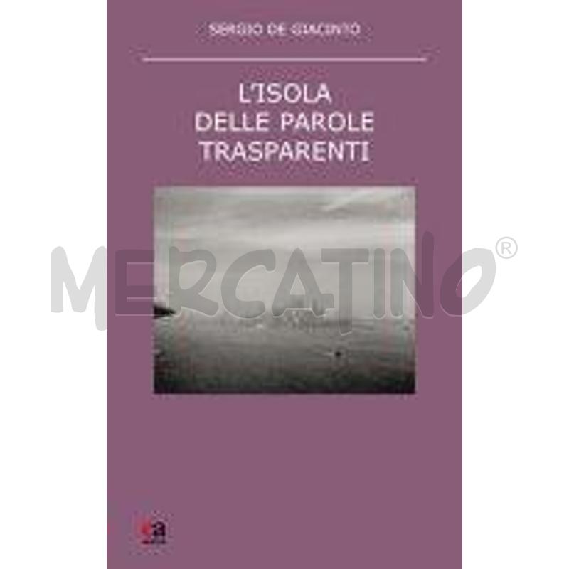 L'ISOLA DELLE PAROLE TRASPARENTI | Mercatino dell'Usato Colleferro 1