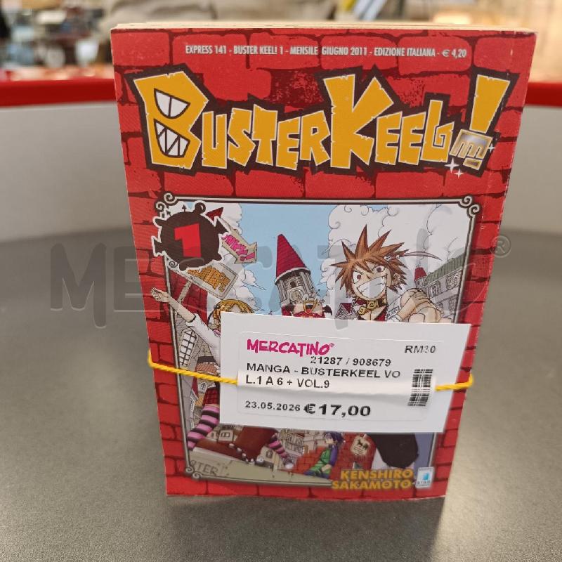 MANGA - BUSTERKEEL VOL.1 A 6 + VOL.9  | Mercatino dell'Usato Colleferro 5