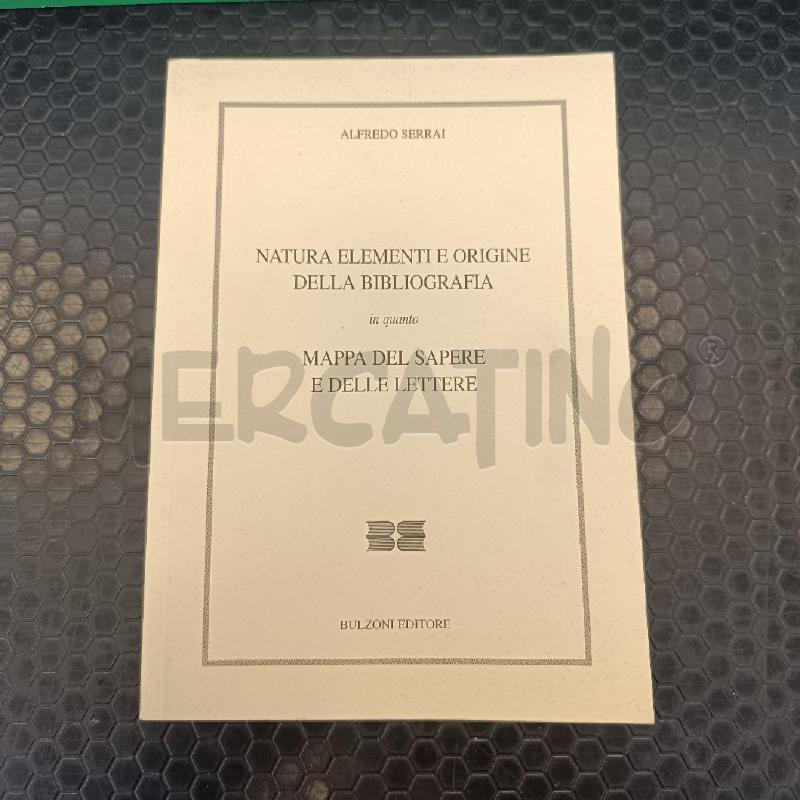 NATURA ELEMENTI E ORIGINI DELLA BIBLIOGRAFIA - ALFREDO SERRAI | Mercatino dell'Usato Colleferro 1