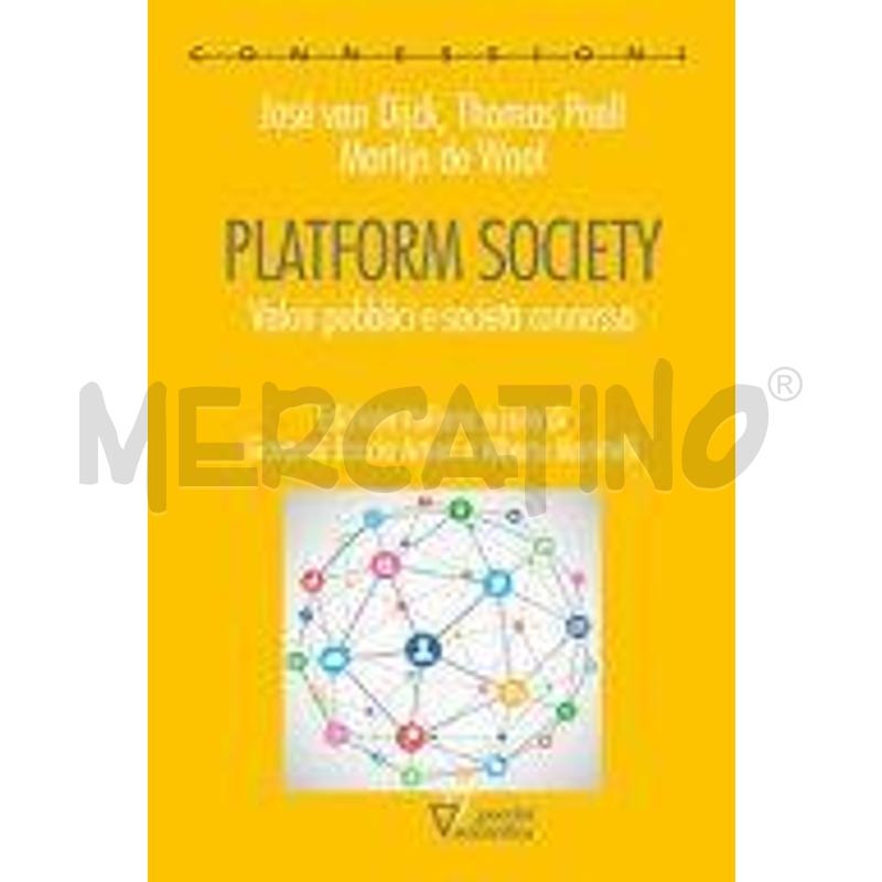 PLATFORM SOCIETY. VALORI PUBBLICI E SOCIETÀ CONNES | Mercatino dell'Usato Colleferro 1